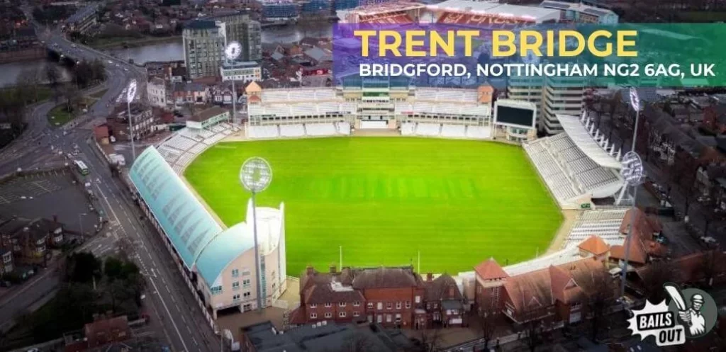 Trent Bridge Cricket Ground, UK
